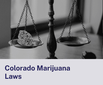 Colorado Marijuana Laws