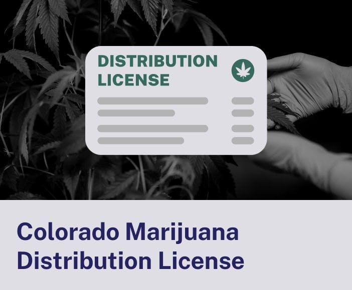 Colorado Marijuana Distribution License